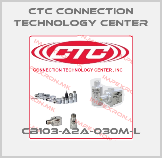 CTC Connection Technology Center-CB103-A2A-030M-Lprice