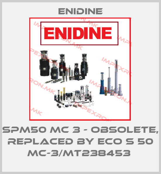 Enidine-SPM50 MC 3 - OBSOLETE, REPLACED BY ECO S 50 MC-3/MT238453 price