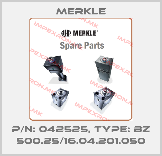 Merkle-P/N: 042525, Type: BZ 500.25/16.04.201.050price