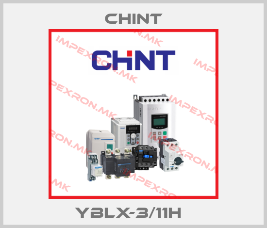 Chint-YBLX-3/11H  price