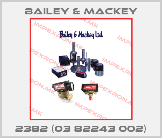 Bailey & Mackey-2382 (03 82243 002)price