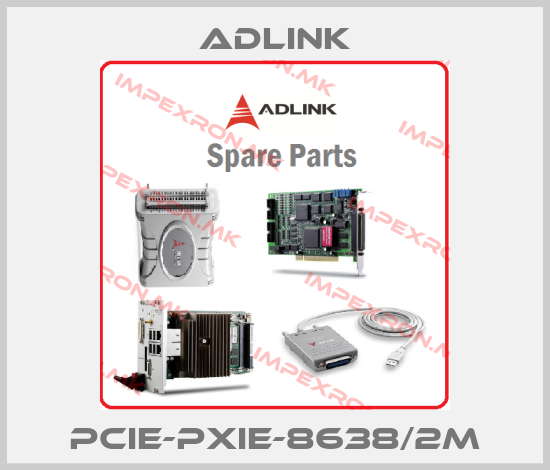 Adlink-PCIe-PXIe-8638/2Mprice