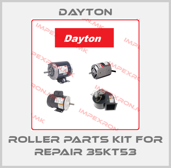 DAYTON-ROLLER PARTS KIT FOR REPAIR 35KT53price