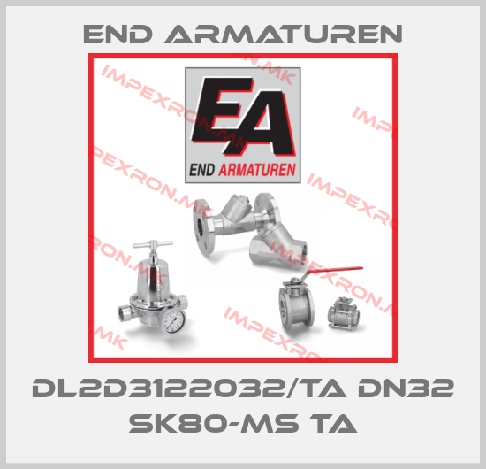 End Armaturen-DL2D3122032/TA DN32 SK80-MS TAprice