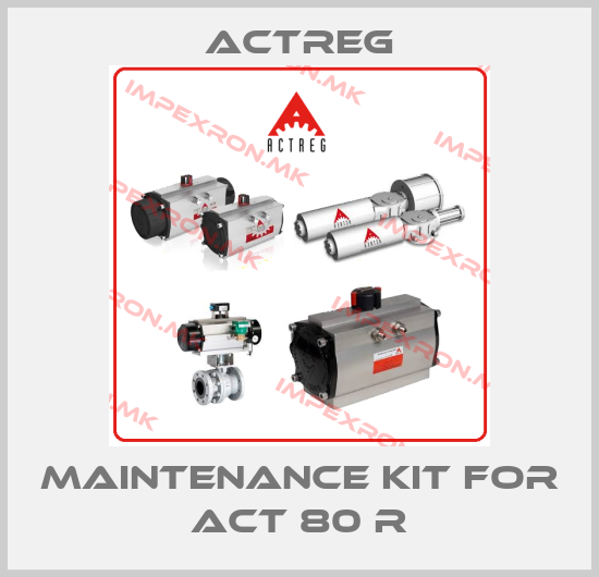 Actreg-maintenance kit for ACT 80 Rprice