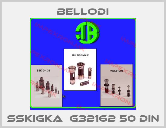 Bellodi-SSKIGKA  G32162 50 DINprice