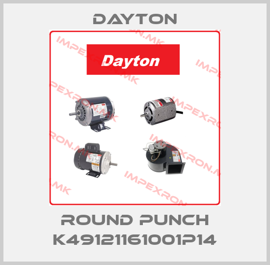 DAYTON-ROUND PUNCH K49121161001P14price