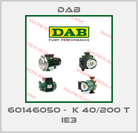 DAB-60146050 -  K 40/200 T IE3price