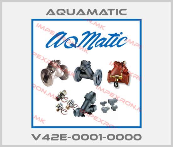 AquaMatic-V42E-0001-0000price