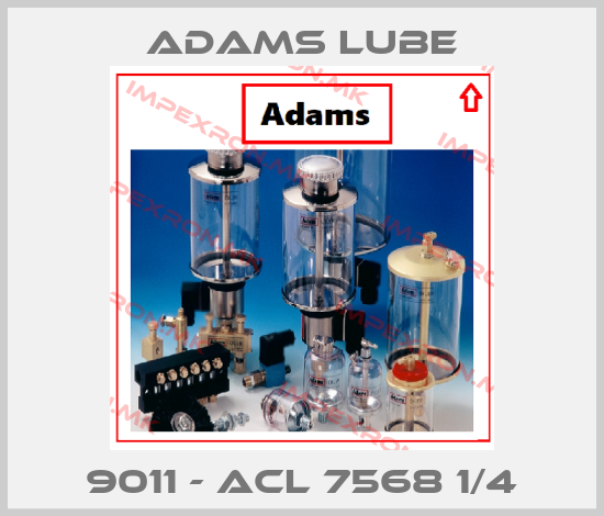 Adams Lube-9011 - ACL 7568 1/4price