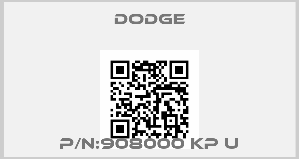 Dodge-P/N:908000 KP Uprice