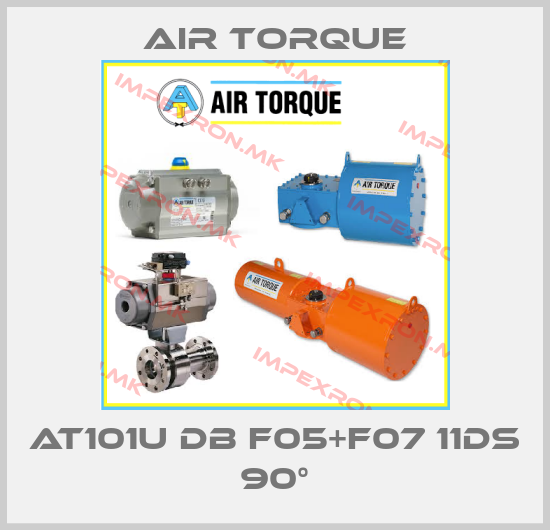 Air Torque-AT101U DB F05+F07 11DS 90°price