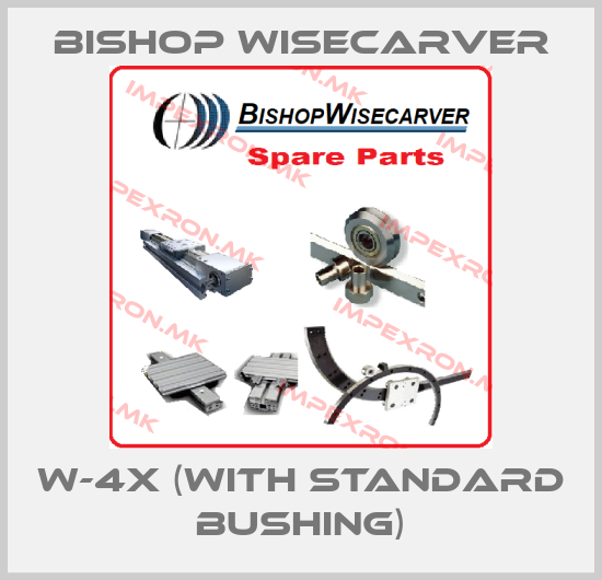 Bishop Wisecarver-W-4X (with standard bushing)price