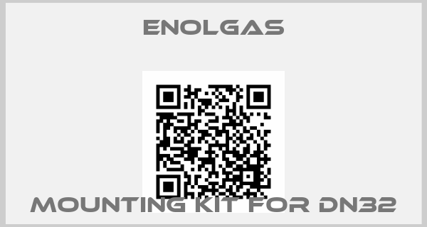 Enolgas-mounting kit for DN32price