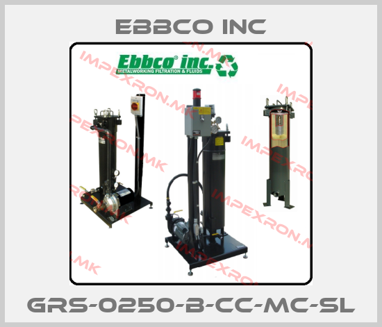 EBBCO Inc- GRS-0250-B-CC-MC-SLprice