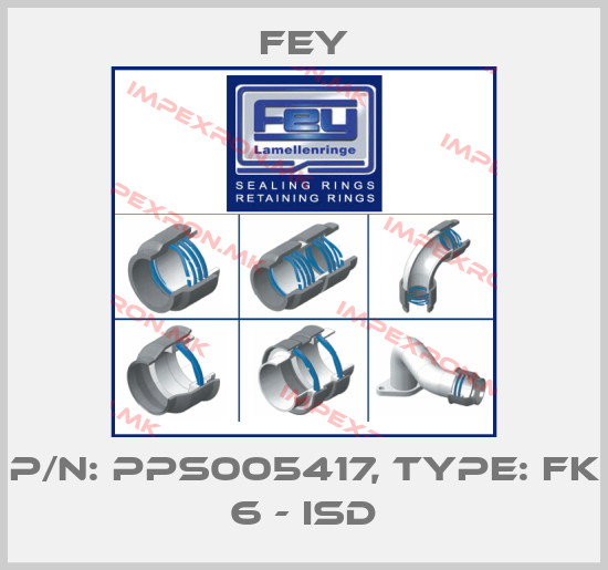 Fey-P/N: PPS005417, Type: FK 6 - ISDprice