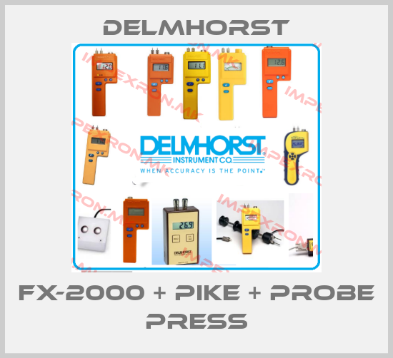 Delmhorst-FX-2000 + pike + probe pressprice