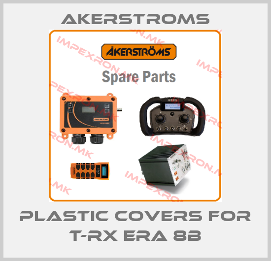 AKERSTROMS-plastic covers for T-Rx Era 8Bprice