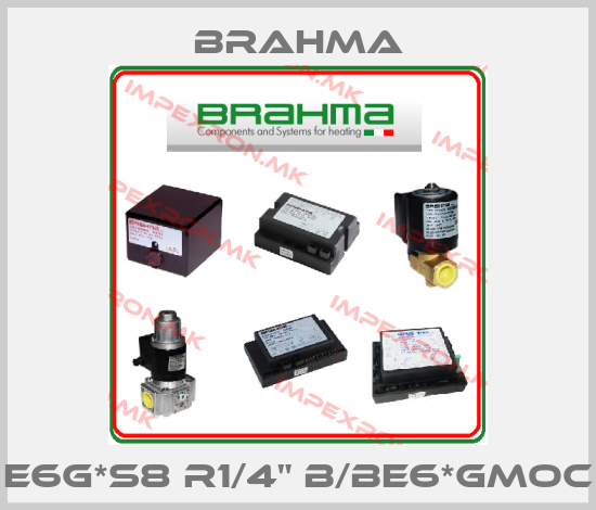 Brahma-E6G*S8 R1/4" B/BE6*GMOCprice