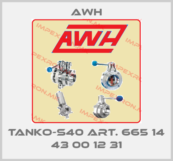 Awh-TANKO-S40 art. 665 14 43 00 12 31price