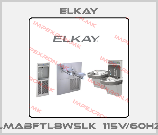 Elkay-LMABFTL8WSLK　115V/60Hzprice