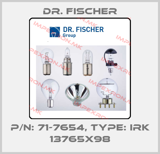 Dr. Fischer-P/N: 71-7654, Type: IRK 13765x98price