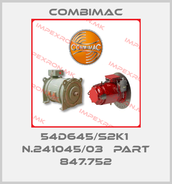 Combimac-54D645/S2K1  N.241045/03   Part 847.752price