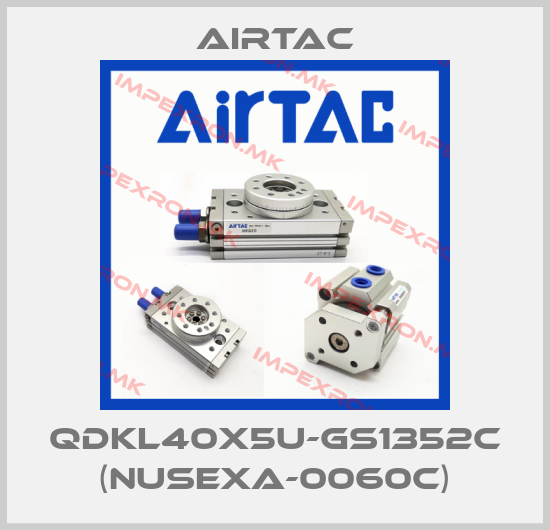 Airtac-QDKL40X5U-GS1352C (NUSEXA-0060C)price