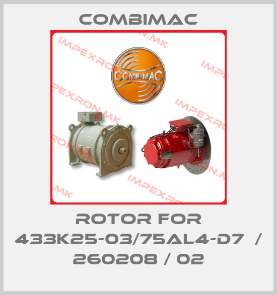 Combimac-rotor for 433K25-03/75AL4-D7  / 260208 / 02price