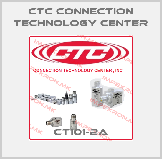 CTC Connection Technology Center-CT101-2Aprice