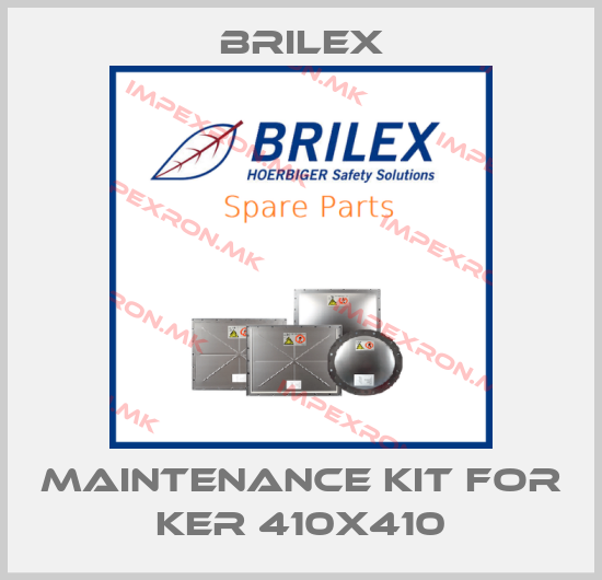 Brilex-maintenance kit for KER 410X410price