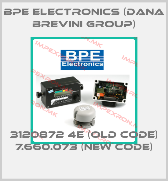 BPE Electronics (Dana Brevini Group)-3120872 4E (old code) 7.660.073 (new code)price