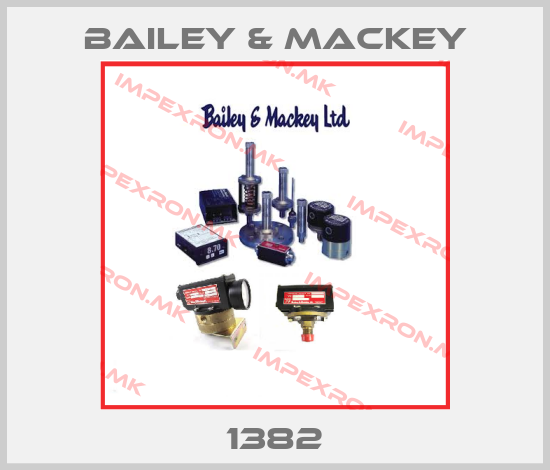 Bailey & Mackey-1382price