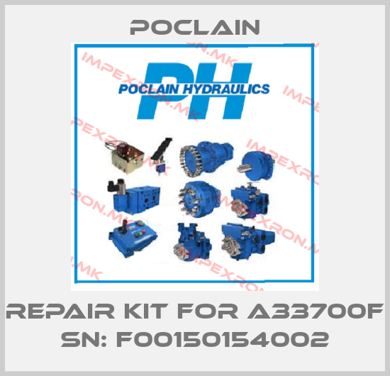 Poclain-repair kit for A33700F SN: F00150154002price