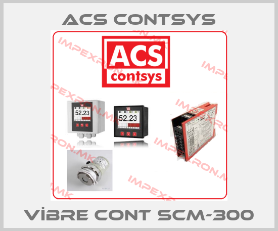 ACS CONTSYS-VİBRE CONT SCM-300price