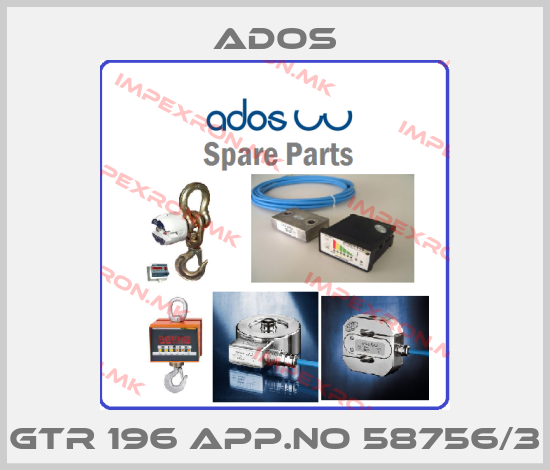 Ados-GTR 196 App.no 58756/3price