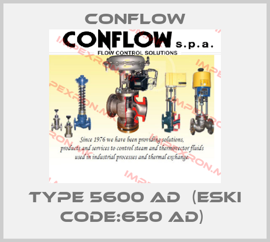 CONFLOW-TYPE 5600 AD  (ESKI CODE:650 AD) price