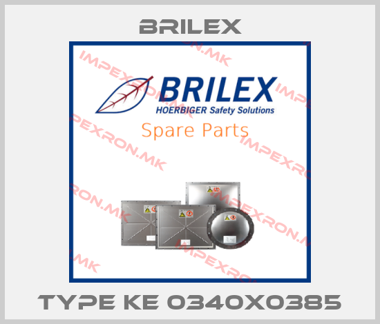 Brilex-Type KE 0340x0385price