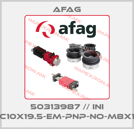 Afag-50313987 // INI c10x19.5-Em-PNP-NO-M8x1price