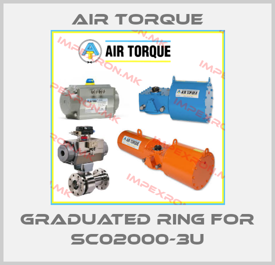 Air Torque-graduated ring for SC02000-3Uprice