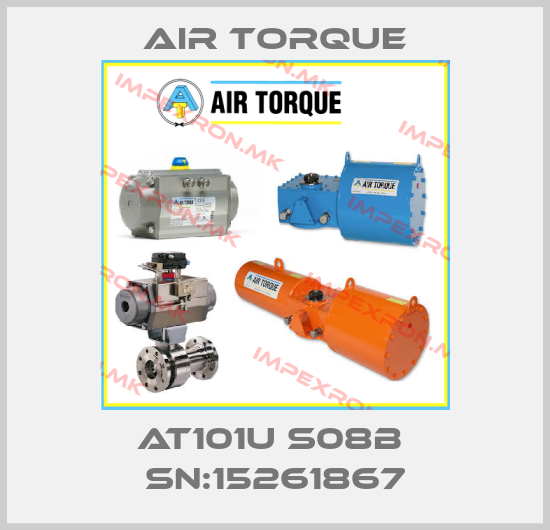 Air Torque-AT101U S08B  SN:15261867price