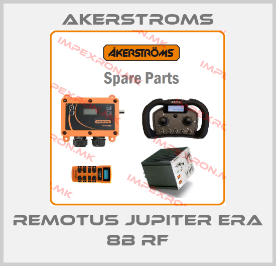 AKERSTROMS-Remotus Jupiter Era 8B RFprice