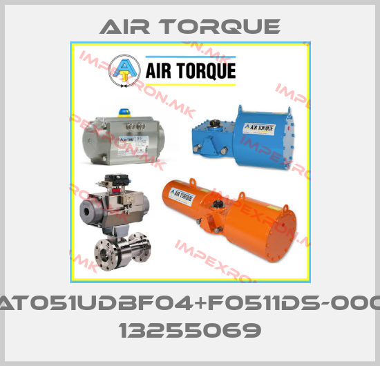 Air Torque-AT051UDBF04+F0511DS-000  13255069price