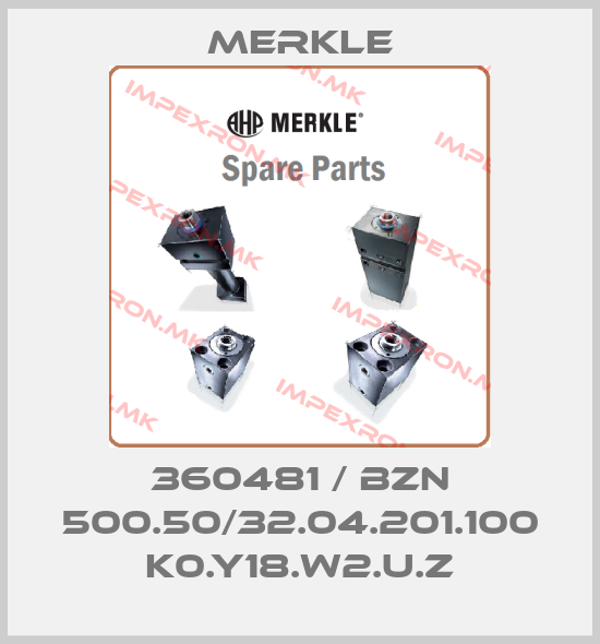 Merkle-360481 / BZN 500.50/32.04.201.100 K0.Y18.w2.U.Zprice