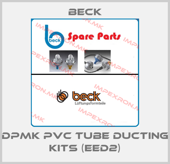 Beck-DPMK PVC TUBE DUCTING KITS (EED2)price