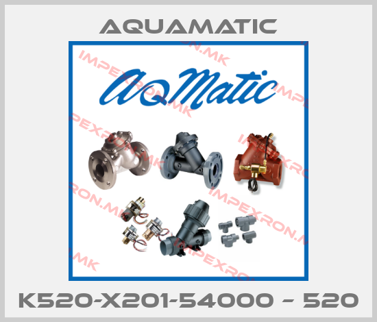 AquaMatic-K520-X201-54000 – 520price