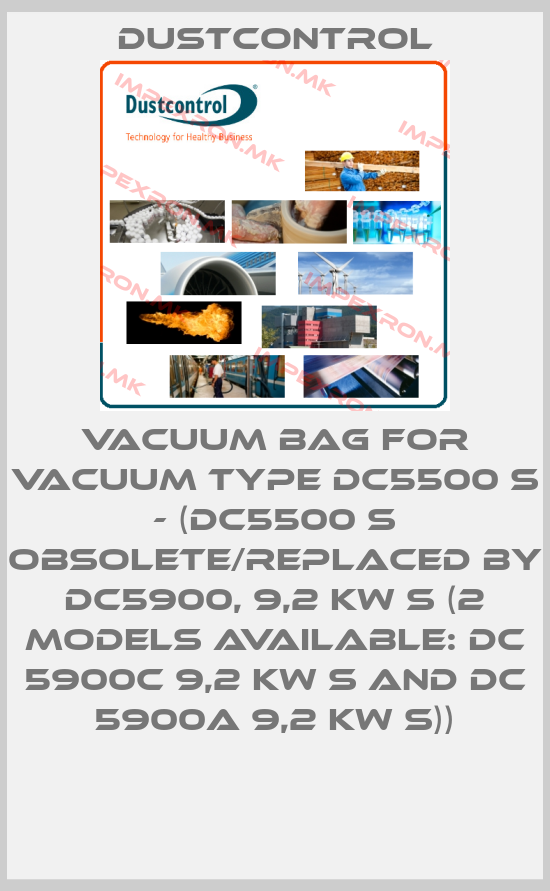 Dustcontrol-VACUUM BAG FOR VACUUM TYPE DC5500 S - (DC5500 S obsolete/replaced by DC5900, 9,2 kW S (2 models available: DC 5900c 9,2 kW S and DC 5900a 9,2 kW S))price