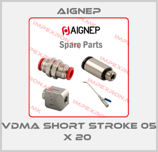 Aignep-VDMA SHORT STROKE 05 X 20 price