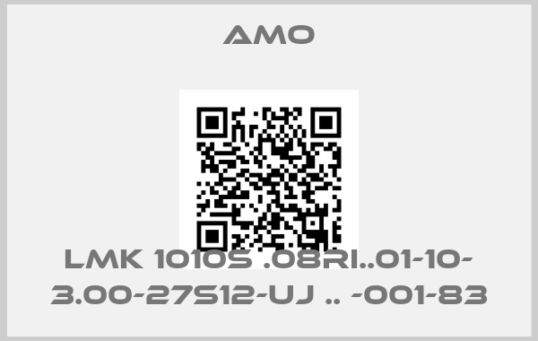 Amo-LMK 1010S .08RI..01-10- 3.00-27S12-UJ .. -001-83price