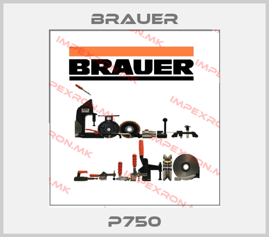 Brauer-P750price